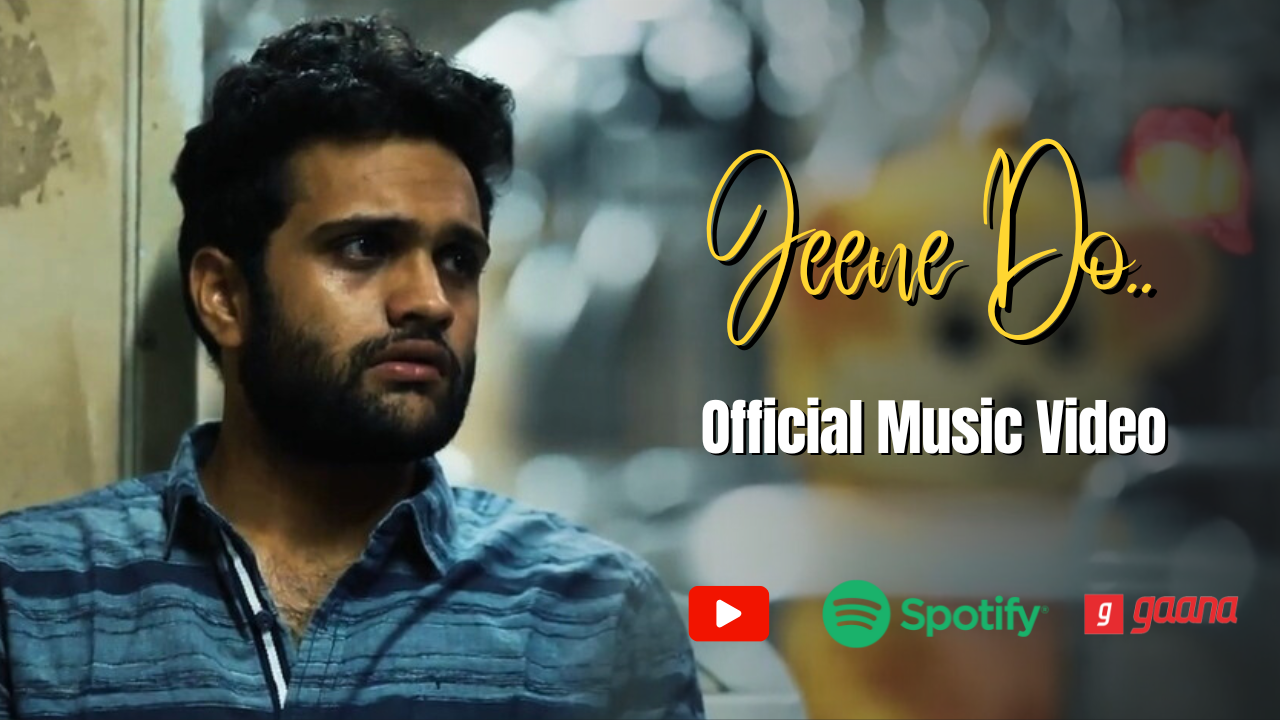 Jeene Do Song Lyrics | Ka Kha Ga Productions